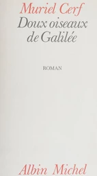 Doux oiseaux de Galilée