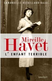 Mireille Havet l'enfant terrible