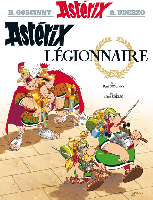 Astérix - Astérix légionnaire - n°10 -  Goscinny, Albert Uderzo - Hachette Asterix