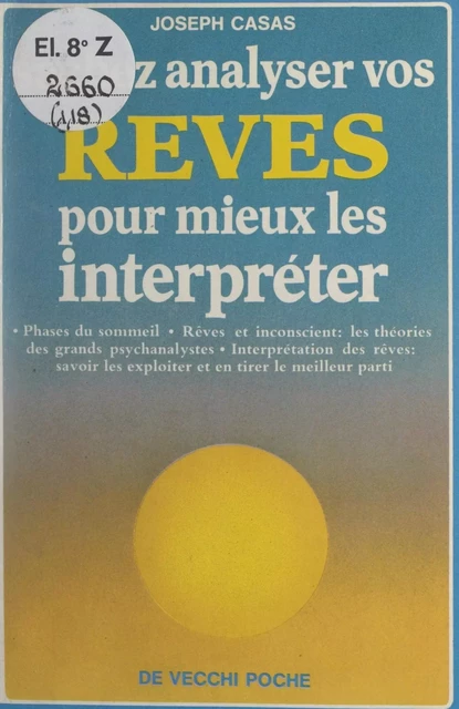 Sachez analyser vos rêves pour mieux les interpréter - Joseph Casas - FeniXX réédition numérique