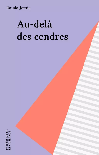 Au-delà des cendres - Rauda Jamis - FeniXX réédition numérique