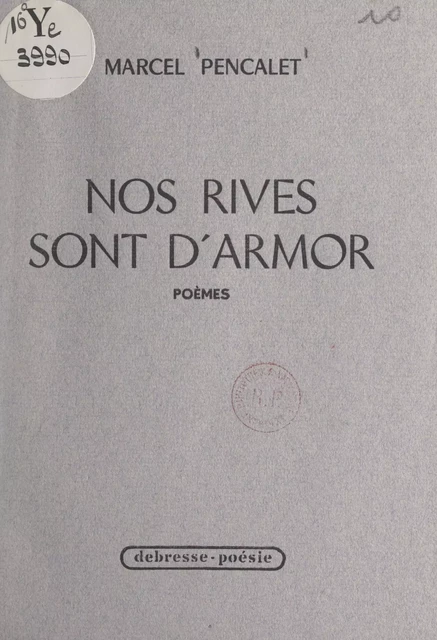 Nos rives sont d'Armor - Marcel Pencalet - FeniXX réédition numérique