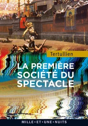 La première société du spectacle