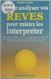 Sachez analyser vos rêves pour mieux les interpréter