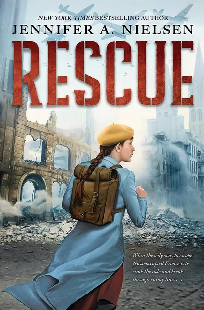 Rescue - Jennifer A. Nielsen - Scholastic Inc.