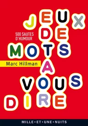 Jeux de mots à vous dire