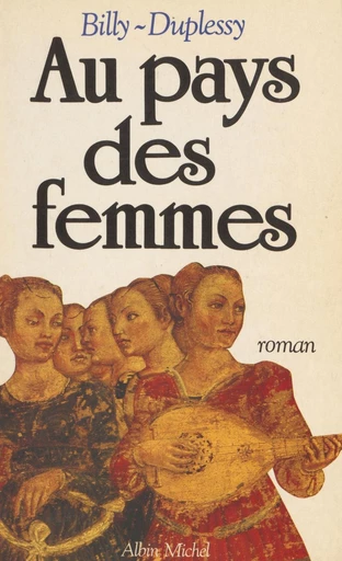 Au pays des femmes - Alain Billy, Bernard Duplessy - FeniXX réédition numérique