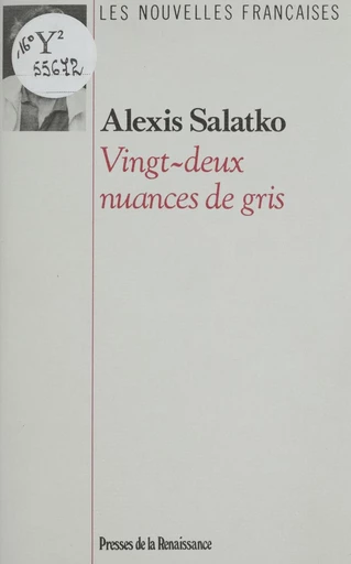 Vingt-deux nuances de gris - Alexis Salatko - FeniXX réédition numérique