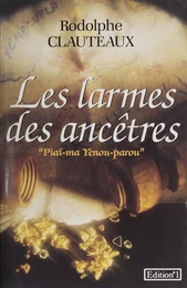 Les Larmes des ancêtres