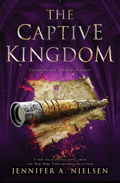 The Captive Kingdom (The Ascendance Series, Book 4) - Jennifer A. Nielsen - Scholastic Inc.