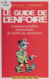 Le guide de l'enfoiré