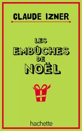 Les embûches de noël