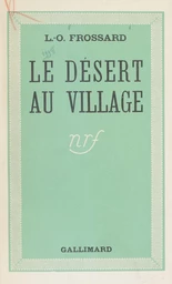 Le désert au village