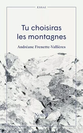 Tu choisiras les montagnes