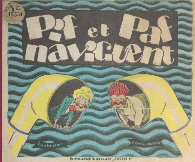 Pif et Paf naviguent - Hermin Dubus - FeniXX réédition numérique