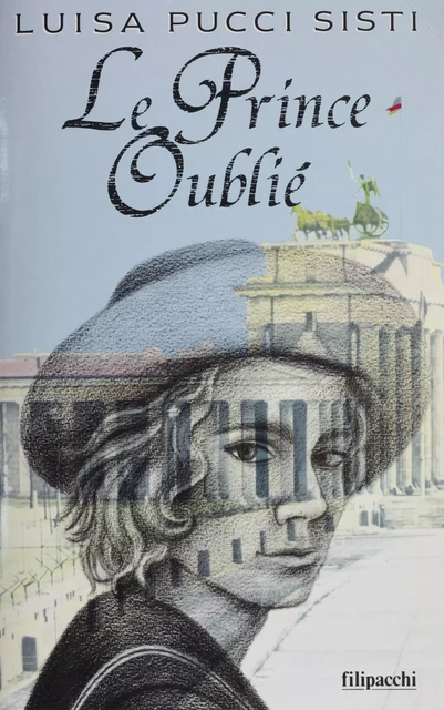 Le Prince oublié - Luisa Pucci-Sisti - FeniXX réédition numérique