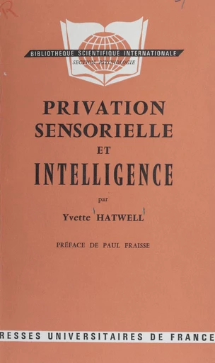 Privation sensorielle et intelligence - Yvette Hatwell - FeniXX réédition numérique