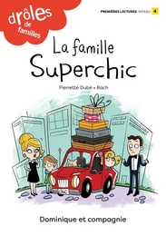 La famille Superchic