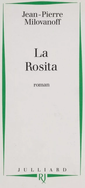 La Rosita - Jean-Pierre Milovanoff - FeniXX réédition numérique