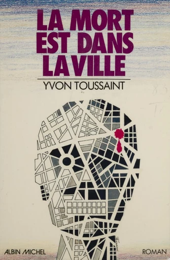 La mort est dans la ville - Yvon Toussaint - FeniXX réédition numérique