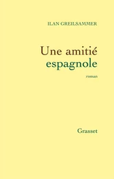 Une amitié espagnole