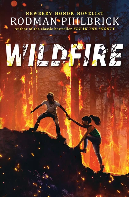 Wildfire (The Wild Series) - Rodman Philbrick - Scholastic Inc.