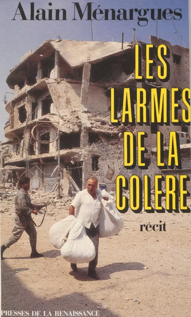 Les Larmes de la colère - Alain Ménargues - FeniXX réédition numérique