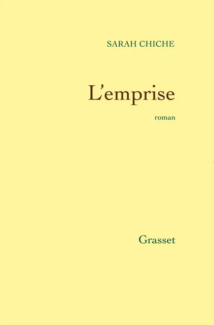 L'emprise - Sarah Chiche - Grasset