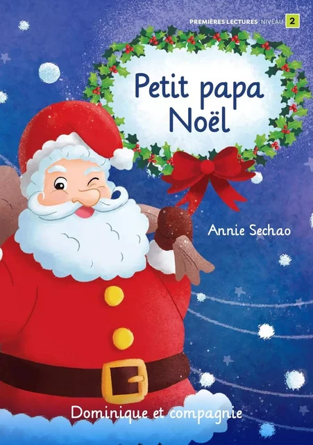 Petit papa Noël -  - Dominique et compagnie