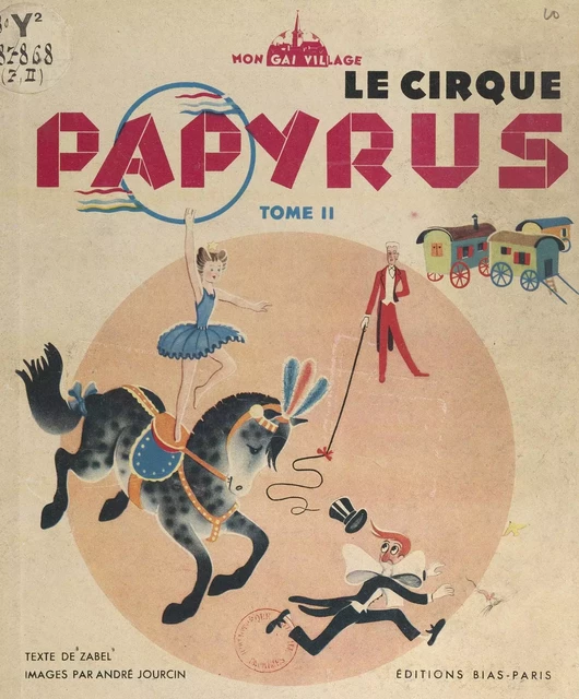 Le cirque Papyrus (2). Direction Cravachac -  Zabel - FeniXX réédition numérique