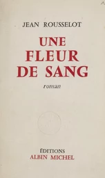 Une fleur de sang