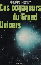 Les voyageurs du grand univers