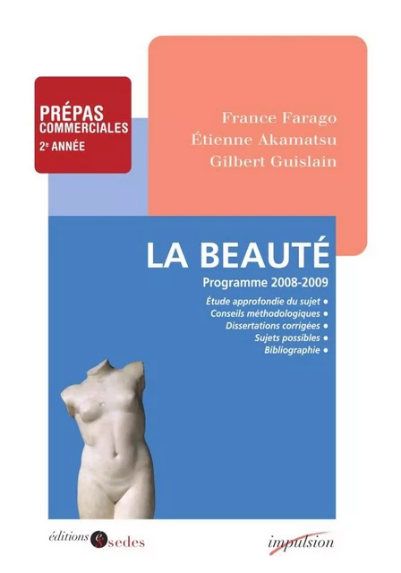 La Beauté - France Farago, Étienne Akamatsu, Gilbert Guislain - Editions Sedes