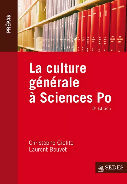 La culture générale à Sciences Po - Christophe Giolito - Editions Sedes