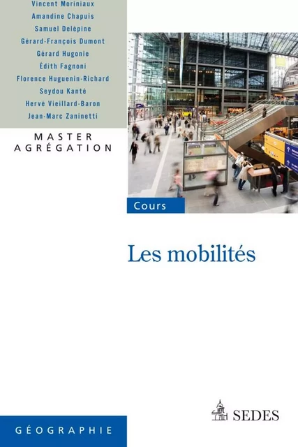 Les mobilités - Vincent Moriniaux, Édith Fagnoni, E. Bonerandi, Samuel Delépine, Jean-Marc Zaninetti - Editions Sedes