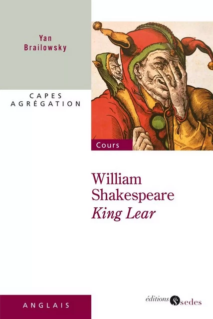 King Lear - Yan Brailowsky - Editions Sedes