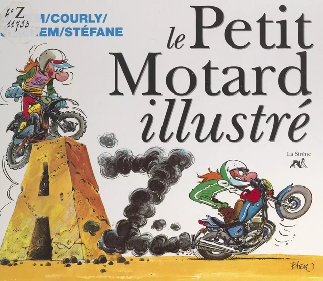 Le petit motard illustré de A à Z - Erick Courly - FeniXX réédition numérique