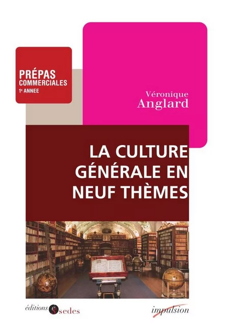 La culture générale en neuf thèmes - Véronique Anglard - Armand Colin