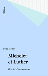 Michelet et Luther