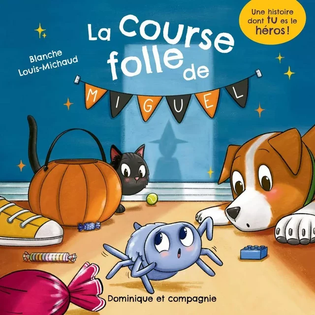 La course folle de Miguel - Blanche Louis-Michaud - Dominique et compagnie