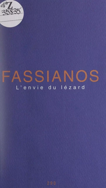 L'envie du lézard - Alexandre Fassianos - FeniXX réédition numérique