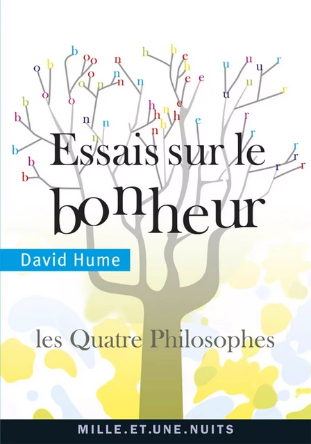 Essais sur le bonheur - David Hume - Fayard/Mille et une nuits