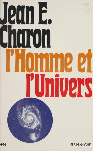 L'homme et l'univers - Jean-Émile Charon - FeniXX réédition numérique