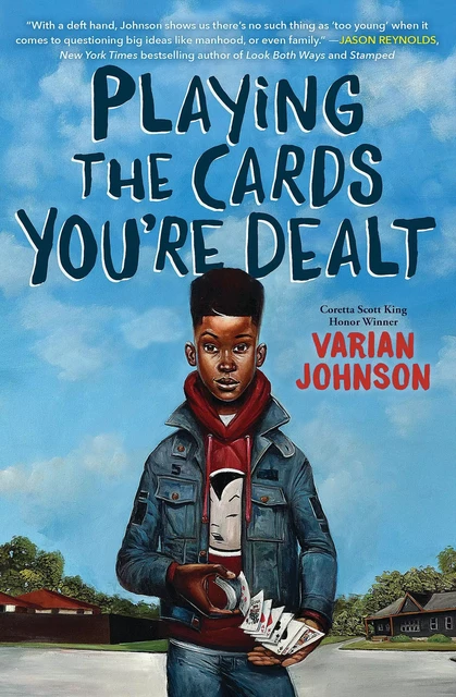 Playing the Cards You're Dealt (Scholastic Gold) - Varian Johnson - Scholastic Inc.