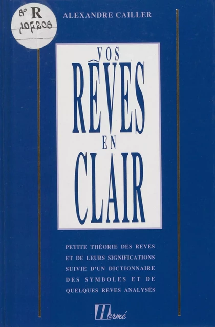 Vos rêves en clair - Alexandre Cailler - FeniXX réédition numérique