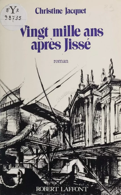 Vingt mille ans après Jisse - Christine Jacquet - FeniXX réédition numérique