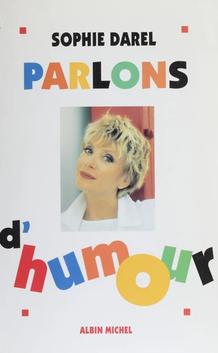 Parlons d'humour - Sophie Darel - FeniXX réédition numérique