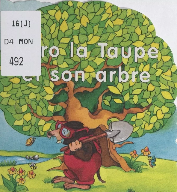 Miro la taupe et son arbre - Wolfgang Schleicher - FeniXX réédition numérique