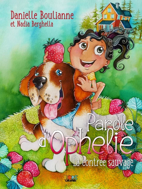 Parole d'Ophélie - Danielle Boulianne - Éditions ÉdiLigne Inc.