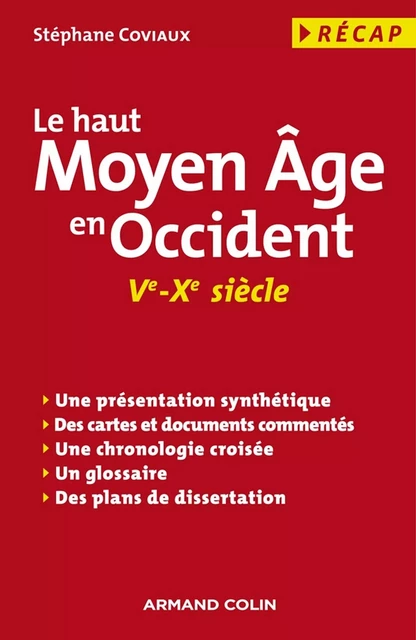 Le haut Moyen Âge en Occident - Stéphane Coviaux - Armand Colin